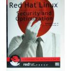 Ｒｅｄ　Ｈａｔ　Ｌｉｎｕｘ　Ｓｅｃｕｒｉｔｙ　ａｎｄ　Ｏｐｔｉｍｉｚａｔｉｏｎ／モハメッド・Ｊ．カビア(著者),松本達也(訳者)