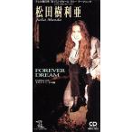 FOREVER DREAM/松田樹利亜