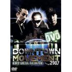 DOWNTOWN MOVEMENT 2007/ENT DEAL LEAGUE