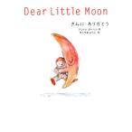 Dear Little Moon... спасибо / Andre da- рукоятка [ произведение ],.... для .[ документ ]