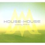 HOUSE×HOUSE/MAKAI,ナチュラリズム,サマンサ・ジェイムス,Colette,アフロ・ミスティック,サマー・オ