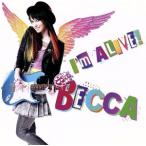 I’m Alive/ベッカ