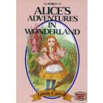 ふしぎの国のアリス ALICE’S ADVENTURES WONDERLAND 講談社英語文庫/ルイス・キャロル(著者)