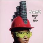 SCRAP&amp;BUILD/SEAMO