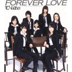 FOREVER LOVE/*C-ute