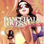 DANCEHALL LOVERS JAPAN 2/( сборник ),MEGARYU,HAN-KUN,C&amp;K,Metis,lecca,PANG,EELMAN