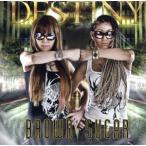 DESTINY/BROWN SUGAR(J-REGGAE)