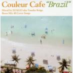 Couleur Cafe Brazil/DJ KGO(MIX), maru Sera * manga (манга) Bay la,liz*menesez, Chris *te Ran no,bi Lee nyo* качели 