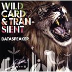 WILDCARD&amp;TRANSIENT/DATASPEAKER