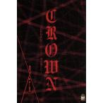 CROWN〜眠らない、夜の果てに〜/劇団EXILE