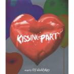 Perfect！R&B presents“KISSING PARTY”/DJ daddykay(MIX),シャキーラ,ホイットニー・ヒューストン