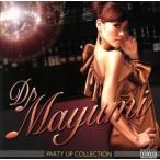 PARTY UP COLLECTION/DJ MAYUMI(MIX), Justin * бобер, Thai o* круиз,reti-*gaga,palatiso