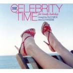 CELEBRITY TIME FOR LOVELY HOLIDAY VIP presents Grace/OLD NICK(MIX),toli Stan *pliti man, колли n* Bayley *