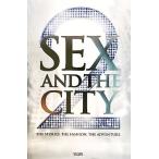 ＳＥＸ　ＡＮＤ　ＴＨＥ　ＣＩＴＹ　２ ＴＨＥ　ＳＴＯＲＩＥＳ．　ＴＨＥ　ＦＡＳＨＩＯＮ．　ＴＨＥ　ＡＤＶＥＮＴＵＲＥ．／越智睦【訳