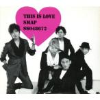 This is love(初回限定盤)(SS version)(DVD付)/SMAP