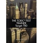 THE TOEIC TEST TRAINER Target/. видеть беж to- Ben ( автор )