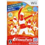 ショッピングWii Ｆｉｔｎｅｓｓ　Ｐａｒｔｙ／Ｗｉｉ