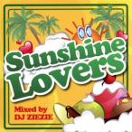 Sunshine Lovers mixed by DJ ZIEZIE/(V.A.)