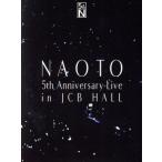 NAOTO 5th Anniversary Live in JCB Hall/NAOTO(vn),���{�\�i(key�Ag),��J���l(key),Kiyoshi Murakami(b),�@