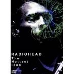 RADIOHEAD The Hottest Icon/re Dio head 