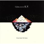 From Dusk Till Dawn/Calm presents K.F.