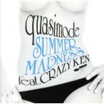 Summer Madness feat. ширина гора ./quasimode, ширина гора .,Yusuke Hirado,Takahiro *matzz~ Matsuoka,Kazuhiro Sunaga,Sohn