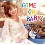 COME ON BABY！/GO☆TO(フットボールアワー後藤)