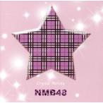  crystal мелодия NMB48 сборник произведений /( музыкальная шкатулка )