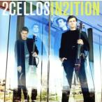 2CELLOS2〜IN2ITION〜/2Cellos　