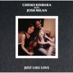 JUST LIKE LOVE/CHIEKO KINBARA feat.Josh Milan