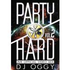 PARTY HARD VOL.2-AV8 OFFICIAL VIDEO MIX-/DJ OGGY