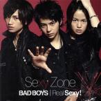 Real Sexy!/BAD BOYS( первый раз ограничение запись B)(DVD есть )/Sexy Zone(timelesz)