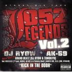 052 LEGENDS Vol.2-Street Mix Tape-/DJ RYOW