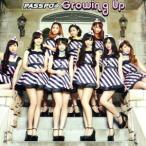 Growing Up( экономический Class запись )/PASSPO*(...*)