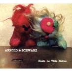 Ａｒｎｏｌｄ＆Ｓｃｈｗａｒｚ／Ｈａｓｔａ　Ｌａ　Ｖｉｓｔａ　Ｂａｂｉｅｓ