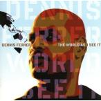 THE WORLD AS I SEE IT/ Деннис *fela-