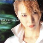 TAKASHIRO Kei Single Collection 2001-2006/. замок ..