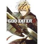 GOD EATER 2(1) 電撃C NEXT/片桐いくみ(著者),バンダイナムコゲームス