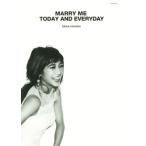 MARRY ME TODAY AND EVERYDAY/ Yoshida ..( автор )