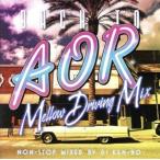 BACK TO AOR Mellow Driving Mix/DJ KEN-BO(MIX),toto, Michael * Jackson &amp; paul (pole) * McCartney, Bill *la bow n