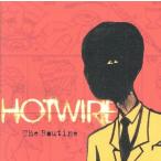[ зарубежная запись ]Routine/Hotwire