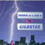 [ зарубежная запись ]Down by Low vs. GIGANTOR/DownByLawVs.Gigantor down *bai* low 