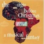 【輸入盤】Night Before Christmas-Musical/ザ・サウンズ・オブ・ブラックネス