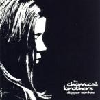 [ зарубежная запись ]Dig Your Own Hole/ Chemical * Brothers 