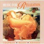 [ зарубежная запись ]Music for Relaxation/PhilipChapmanStephenRhodes