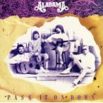 [ зарубежная запись ]Pass It On Down/Alabama