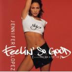 【輸入盤】Feelin So Good/ジェニファー