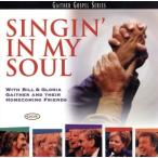[ зарубежная запись ]Singin* in My Soul/BillGaither&amp;Gloria( художник ),HomecomingFriends( художник )