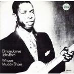 [ зарубежная запись ]Whose Muddy Shoes/ Elmore * J ms&amp; John * желтохвост m