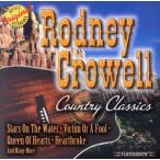 [ зарубежная запись ]Country Classics/RodneyCrowell